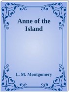- Anne of the Island -