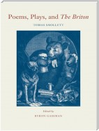 Poems, Plays, and "The Briton"