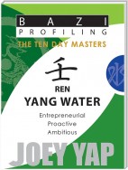 The Ten Day Masters - Ren (Yang Water)