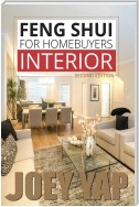 Feng Shui for Homebuyers - Interior (Second Edition)
