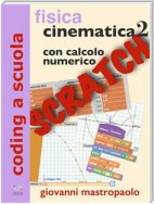 Fisica: cinematica 2 con Scratch