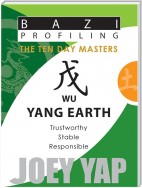 The Ten Day Masters - Wu (Yang Earth)