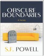 Obscure Boundaries