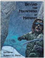 Beyond the Mountains of Madness