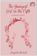 The Youngest Girl in the Fifth - A School Story
