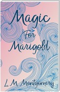 Magic for Marigold