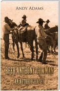 Reed Anthony Cowman - An Autobiography