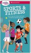 A Smart Girl's Guide: Sports & Fitness