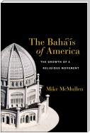 The Bahá’ís of America