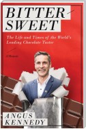 Bittersweet: A Memoir