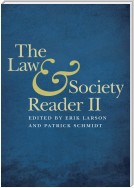 The Law and Society Reader II