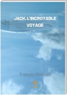 Jack, l'incroyable voyage