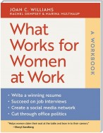 What Works for Women at Work: A Workbook