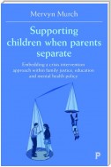 Supporting children when parents separate