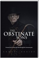 The Obstinate Sons