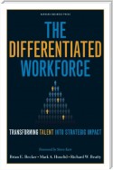 The Differentiated Workforce