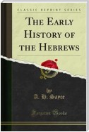 The Early History of the Hebrews