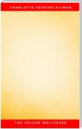 The Yellow Wall Paper (Classic Reprint)