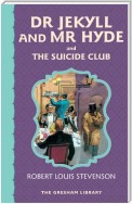 Dr Jekyll and Mr Hyde and The Suicide Club