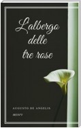 L'albergo delle tre rose