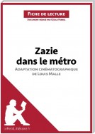 Zazie dans le métro, adaptation cinématographique de Louis Malle (Fiche de lecture)