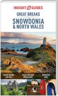 Insight Guides Great Breaks Snowdonia & North Wales (Travel Guide eBook)