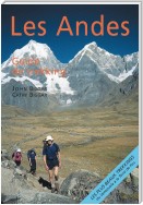 Hautes Andes : Les Andes, guide de trekking