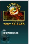 Tony Ballard #54: Hexenterror