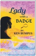 Lady with a Badge