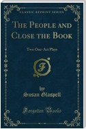 The People and Close the Book