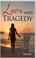 Love and Tragedy