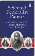 Selected Federalist Papers