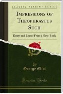 Impressions of Theophrastus Such