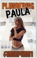Plundering Paula
