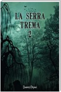 La Serra Trema 2