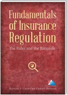 Fundamentals of Insurance Regulation