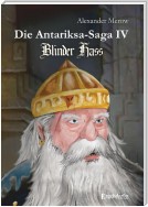 Die Antariksa-Saga IV - Blinder Hass