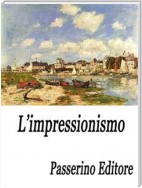 L'impressionismo