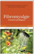 Fibromyalgie, carnets pratiques