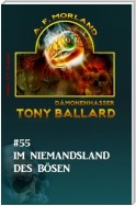 Tony Ballard #55: Im Niemandsland des Bösen