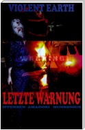 Letzte Warnung (Prequel zur Zombie-Serie VIOLENT EARTH)