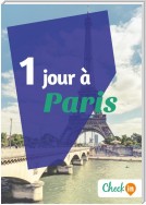 1 jour à Paris