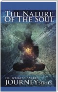 The Nature of the Soul