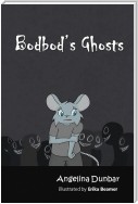 Bodbod's Ghosts