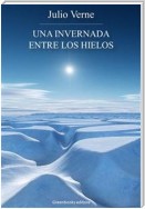 Una invernada entre los hielos