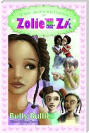 The Adventures of Zolie " Miss Chit Chat" Zi