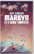 Marilyn et l'ange turfiste