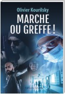 Marche ou greffe !