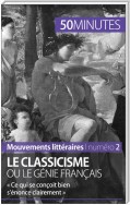 Le classicisme ou le génie français