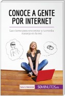 Conoce a gente por internet